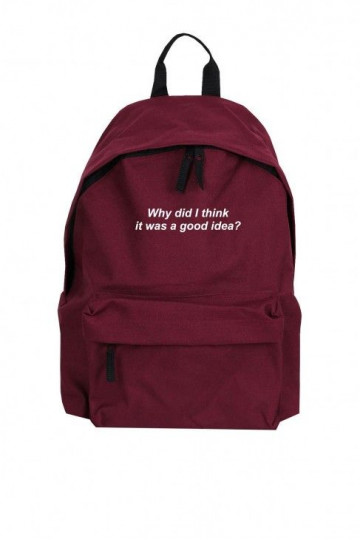 backpack "why did i think" 2