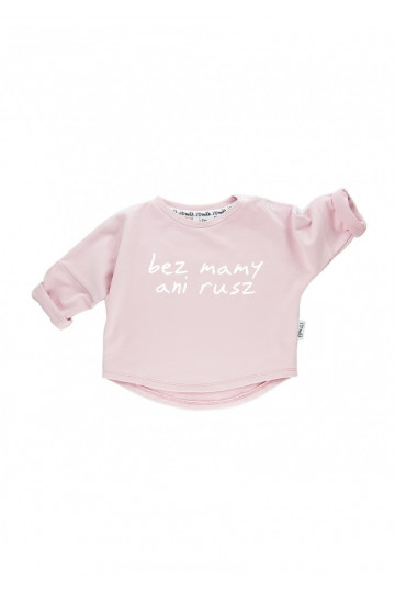 Powder pink kids sweatshirt &quot;bez mamy ani rusz&quot;