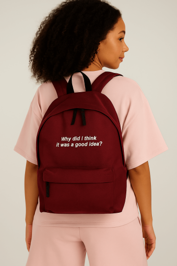 backpack "why did i think"
