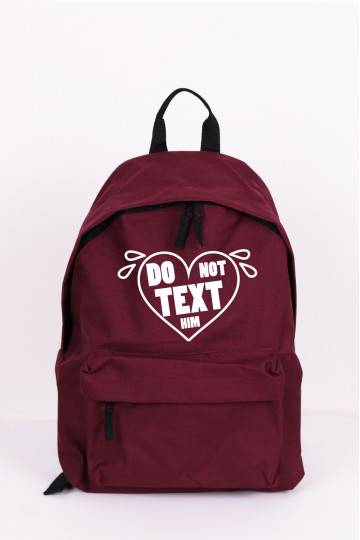 Backpack Don't Text Him 2